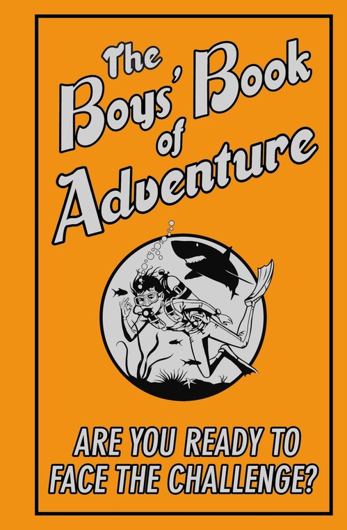 The Boys' Book of Adventure