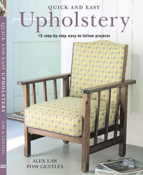 Quick and Easy Upholstery