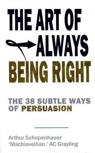 The Art of Always Being Right