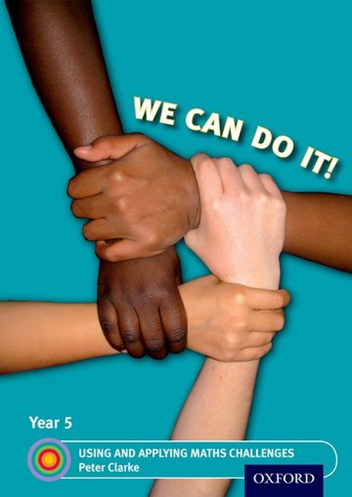 We Can Do It! Year 5 Using and Applying Maths Challenges