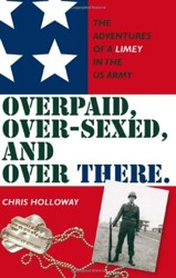 Over Paid, Over-sexed, and Over There