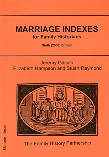 Marriage Indexes for Family Historians