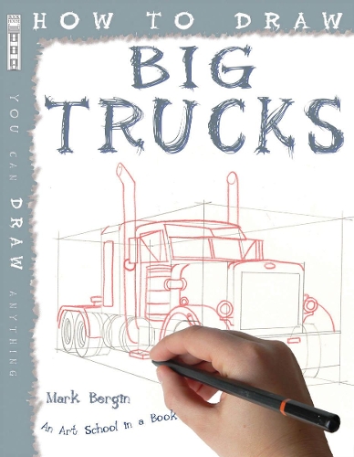How To Draw Big Trucks