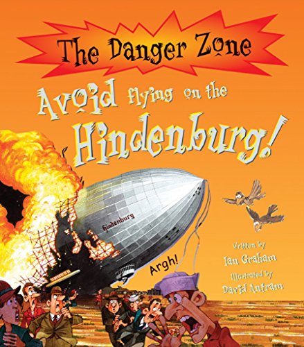 Avoid Flying On The Hindenburg!