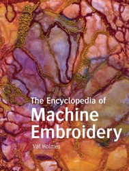 Encyclopedia of Machine Embroidery