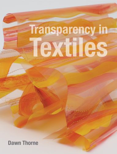 Transparency in Textiles