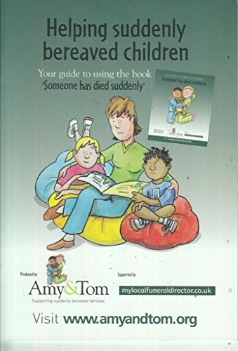 Someone Has Died Suddenly: Support Booklet for Professionals and Carers
