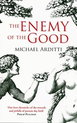 The Enemy of the Good