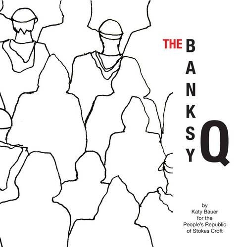 The Banksy Q