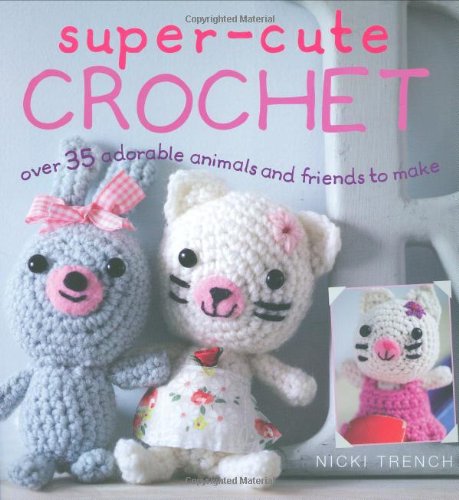 Super Cute Crochet