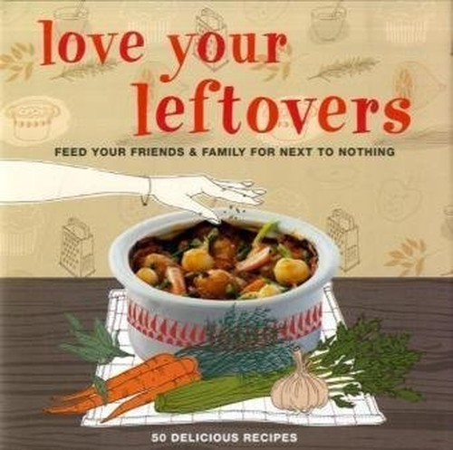 Love Your Leftovers