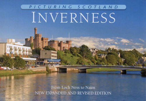 Inverness: Picturing Scotland