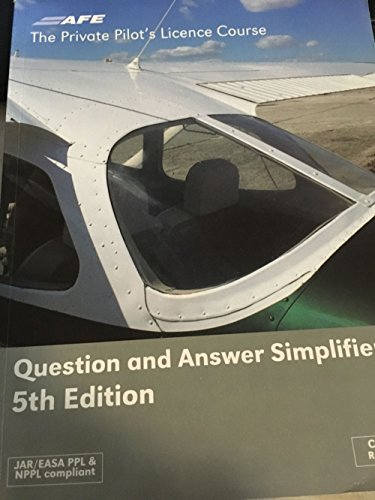 Private Pilot's Licence Course Question and Answer Simplifier
