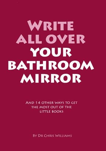 Write All Over Your Bathroom Mirror