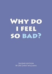 Why Do I Feel So Bad?