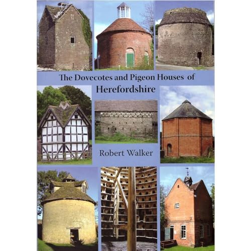 The Dovecotes and Pigeon Houses of Herefordshire