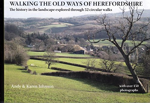 Walking the Old Ways of Herefordshire