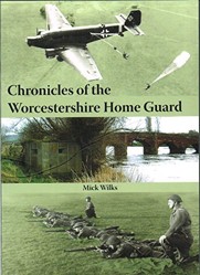 Chronicles of the Worcestershire Home Guard