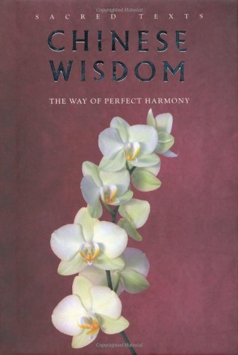 Sacred Texts: Chinese Wisdom