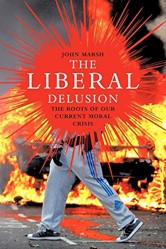 The Liberal Delusion