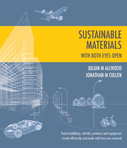 Sustainable Materials - with both eyes open