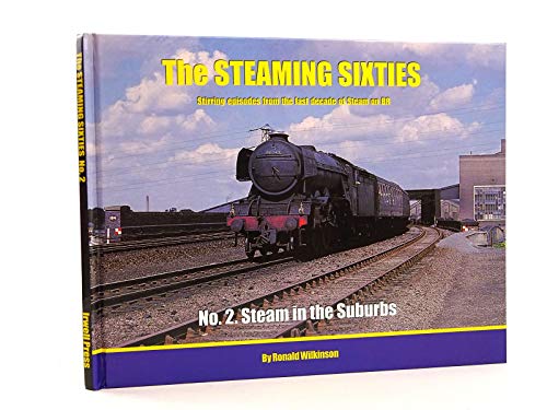 The Steaming Sixties