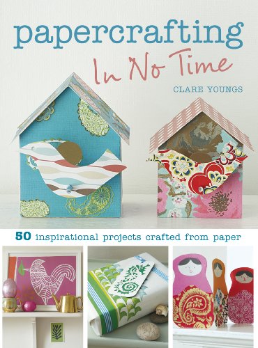 Papercrafting in No Time