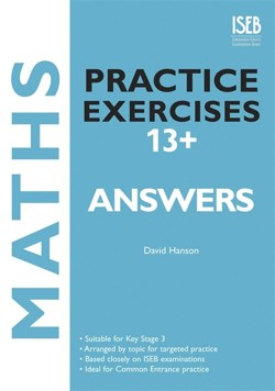 Maths Practice Exercises 13+ Answer Book
