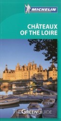 Chateaux of the Loire Green Guide