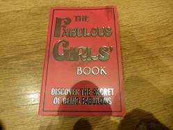 The Fabulous Girls' Book: Discover the Secret of Being Fabulous