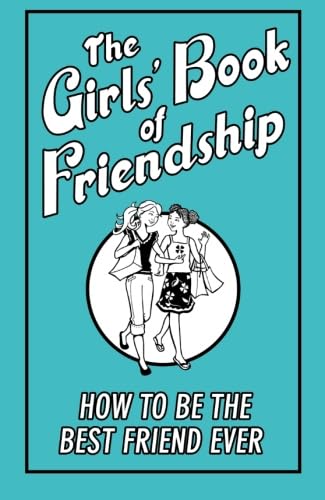 The Girls' Book of Friendship
