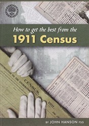 How to Get the Best from the 1911 Census