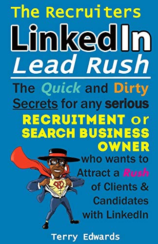 The Recruiters LinkedIn Lead Rush