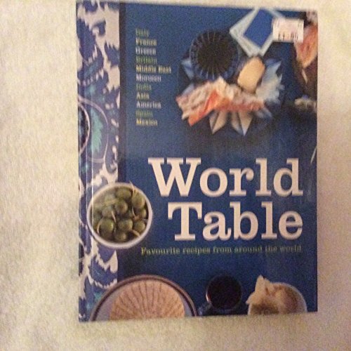 World Table: Favourite Recipes from Around the World