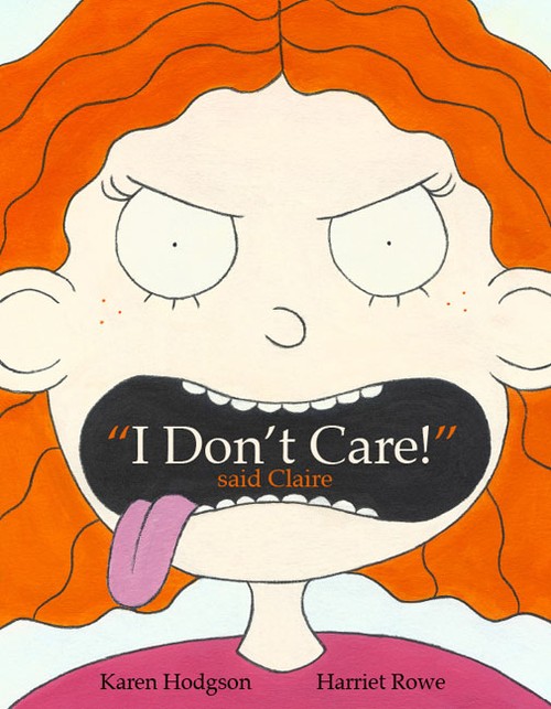 "I Don't Care!" Said Claire