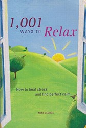 1001 Ways to Relax