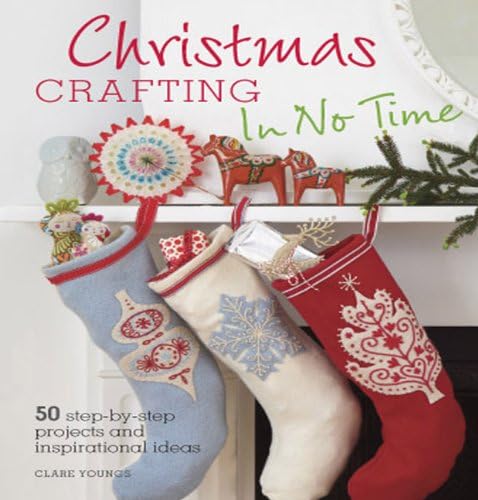 Christmas Crafting in No Time