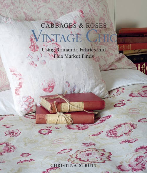 Cabbages & Roses: Vintage Chic