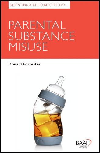 Parenting a Child Affected by Parental Substance Misuse
