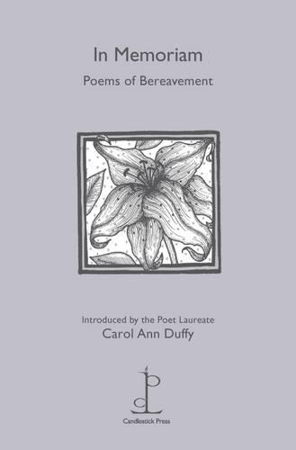 In Memoriam: Poems of Bereavement
