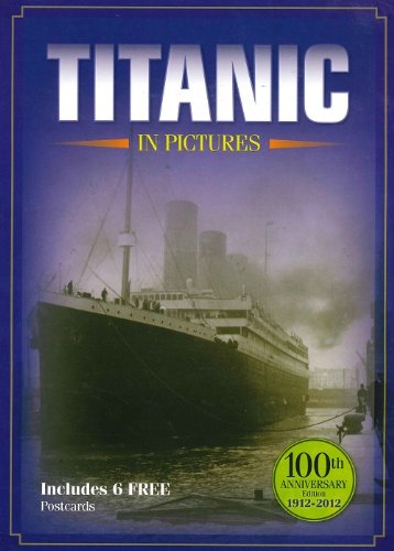 Titanic in Pictures