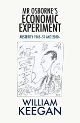 Mr Osborne's Economic Experiment