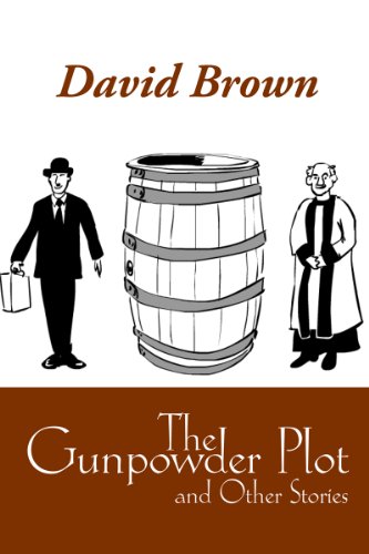 The Gunpowder Plot and Other Stories