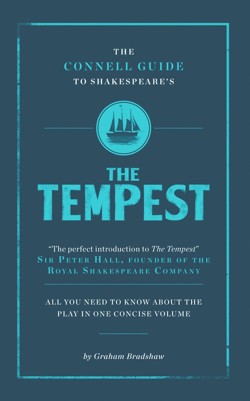 The Connell Guide To Shakespeare's The Tempest