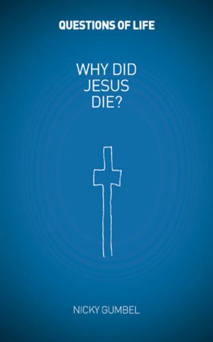Why Did Jesus Die?