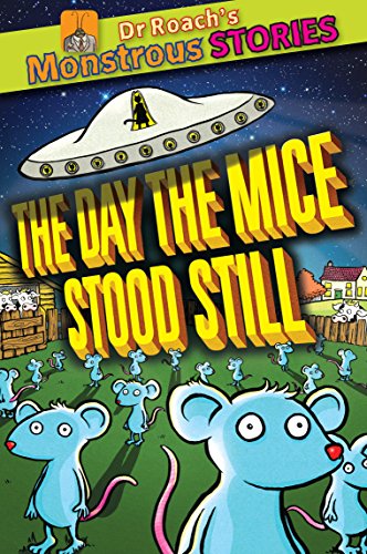 The Monstrous Stories: Day the Mice Stood Still