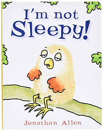 I'm Not Sleepy!