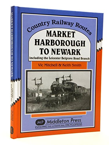 Market Harborough to Newark