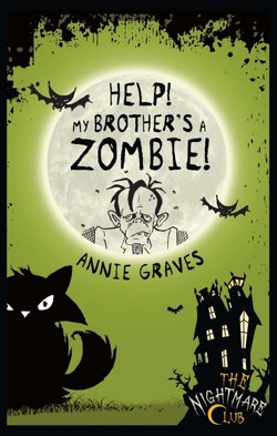 The Nightmare Club 1: Help! My Brother's a Zombie