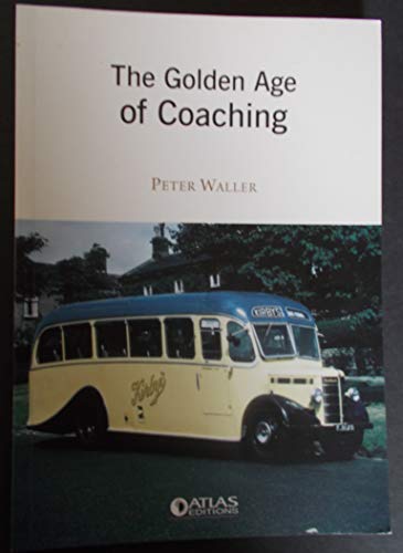 THE GOLDEN AGE OF COACHING